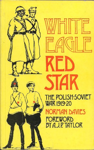 9780901149237: White Eagle Red Star: The Polish-Soviet War, 1919-20