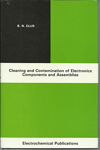 Stock image for Cleaning and Contamination of Electronics Components and Assemblies for sale by Wonder Book