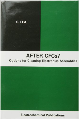 Stock image for After CFCs? Options For Cleaning Electronics Assemblies for sale by Zubal-Books, Since 1961