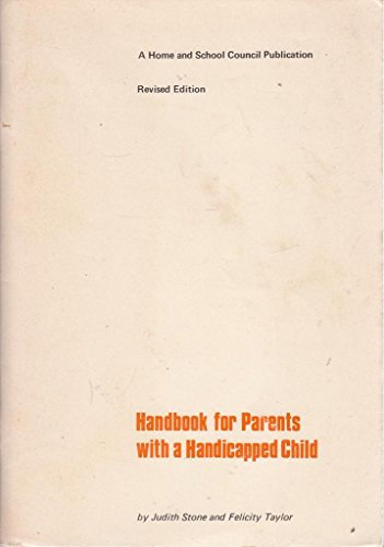 Handbook for parents with a handicapped child, (9780901181084) by Stone, Judith
