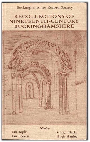 9780901198334: Recollections of Nineteenth-century Buckinghamshire (Buckinghamshire Record Society)