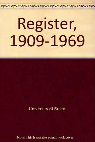 Register, 1909-1969 (9780901239044) by University Of Bristol