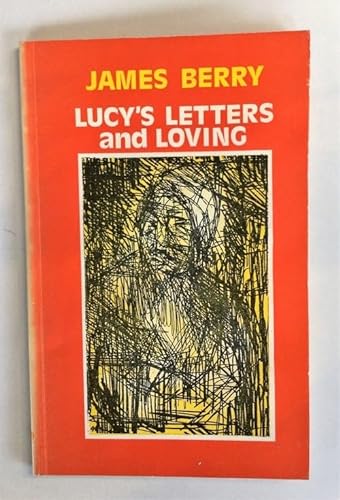 Lucy's Letters and Loving (9780901241498) by Berry, James