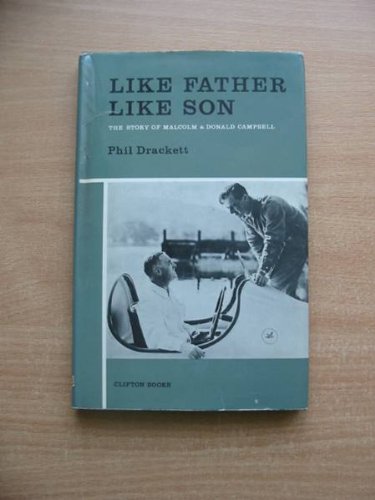 9780901255068: Like Father Like Son:: Story of Malcolm and Donald Campbell