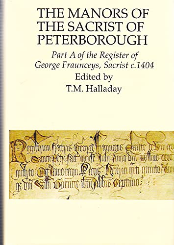 Beispielbild fr The Manors of the Sacrist of Peterborough zum Verkauf von AwesomeBooks