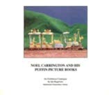 9780901276421: Noel Carrington and his Puffin picture books: An exhibition catalogue