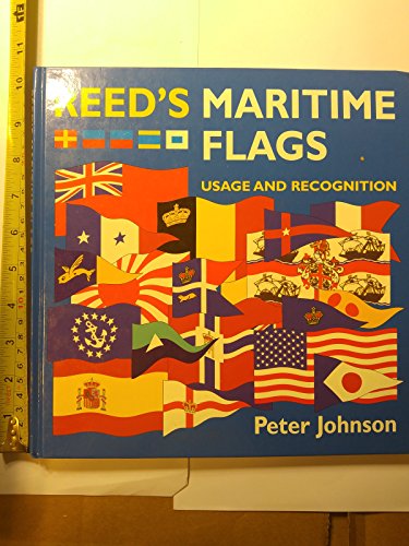 9780901281012: Reed's Maritime Flags: Usage and Recogition