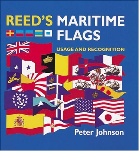 9780901281012: Reed's Maritime Flags: Usage and Recogition