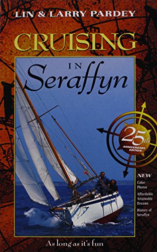 Beispielbild fr Cruising in Seraffyn zum Verkauf von WorldofBooks