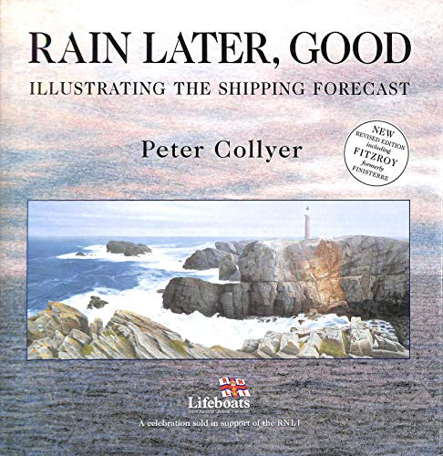 Beispielbild fr Rain Later, Good: Illustrating the Shipping Forecast zum Verkauf von WorldofBooks