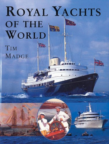 Stock image for Royal Yachts of the World for sale by AwesomeBooks