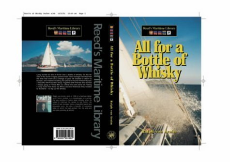 Stock image for All for a Bottle of Whisky: No.4 (Reed's Maritime Library) for sale by WorldofBooks