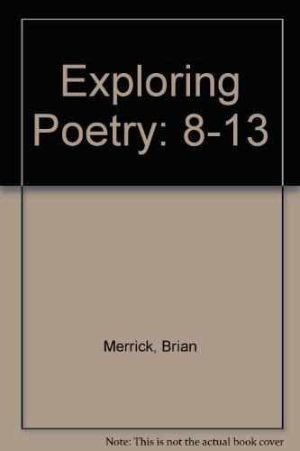 Stock image for Exploring Poetry: 8-13 for sale by AwesomeBooks