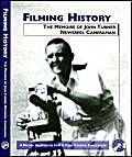 Filming History: The Memoirs of John Turner, Newsreel Cameraman