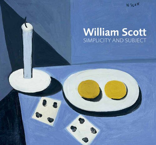 Beispielbild fr William Scott: Simplicity and Subject zum Verkauf von WorldofBooks