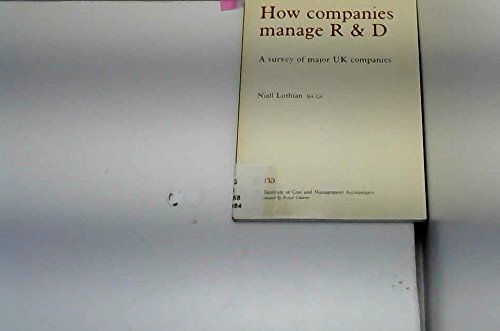 Beispielbild fr How Companies Manage Research and Development: A Survey of Major Companies zum Verkauf von Anybook.com