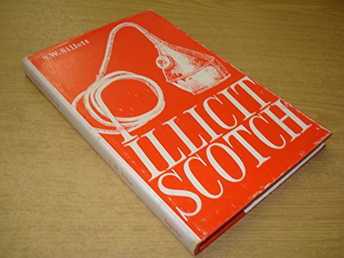 9780901311030: Illicit Scotch