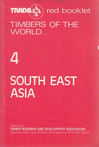9780901348463: Timbers of South East Asia (v. 4) (Timbers of the World)
