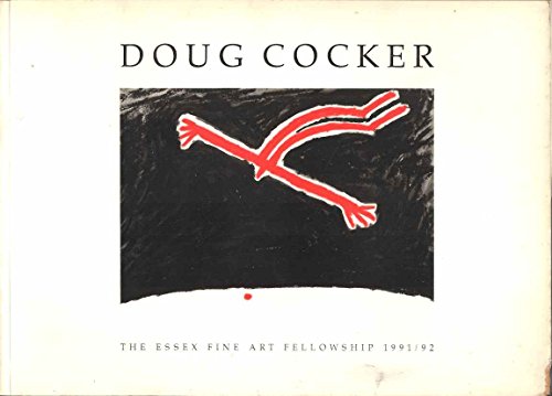 Stock image for Doug Cocker: The Essex Fine Art Fellowship, 1991-92 for sale by Shadow Books