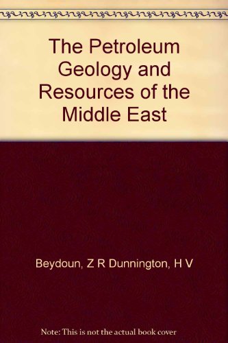 Beispielbild fr The petroleum geology and resources of the Middle East zum Verkauf von Zubal-Books, Since 1961