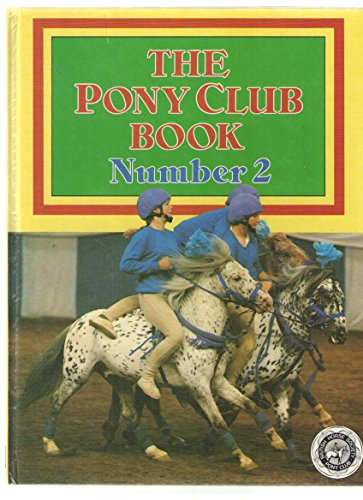 Beispielbild fr Pony Club Book: No. 2 zum Verkauf von AwesomeBooks