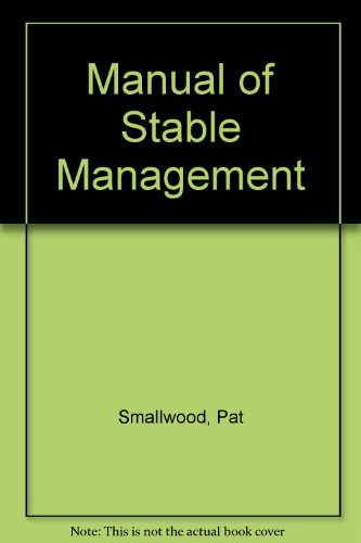 Beispielbild fr Manual of Stable Management: The Stable Yard zum Verkauf von madelyns books