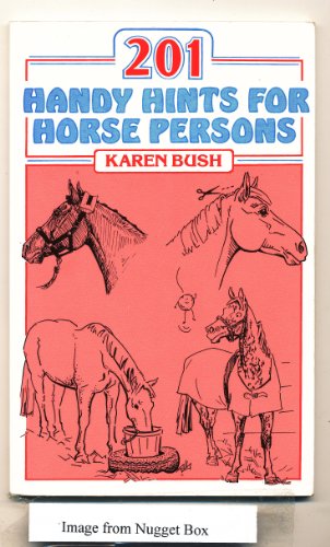 Stock image for 201 Handy Hints for Horse Persons for sale by WorldofBooks