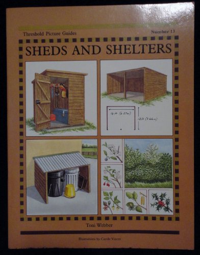 Beispielbild fr Sheds and Shelters: No. 13 (Threshold Picture Guide) zum Verkauf von WorldofBooks