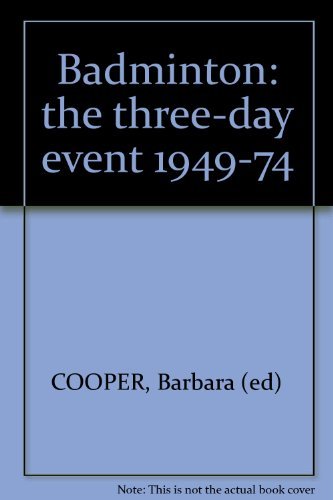 Stock image for Badminton: the three-day event 1949-74 for sale by Cotswold Internet Books
