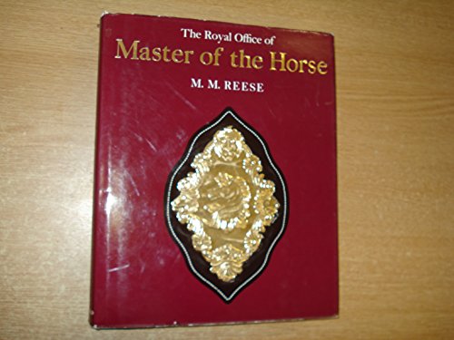 Beispielbild fr Royal Office of Master of the Horse zum Verkauf von WorldofBooks