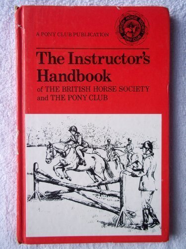 9780901366917: The Instructor's Handbook (A Pony Club publication)