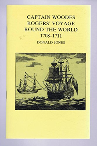 Beispielbild fr Captain Woodes Rogers' Voyage Round the World, 1708-1711 (Bristol Branch of Historical Association Local History Pamphlets) zum Verkauf von Anybook.com