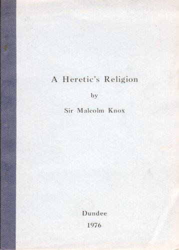 A heretic's religion (9780901396112) by Knox, T. M