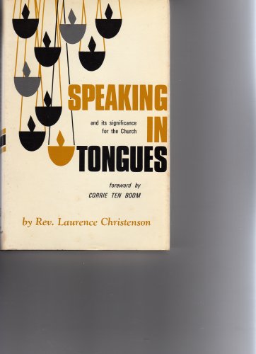 9780901398000: Speaking in Tongues and Its Significance for the Church