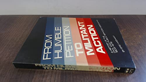 9780901411051: From humble petition to militant action : a history of the Civil and Public Services Association, 1903-1978