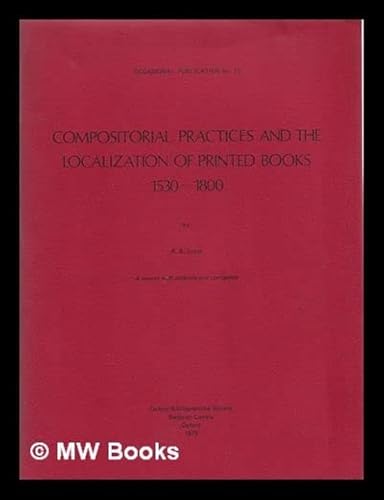 Compositorial Practices and the Localization of Printed Books, 1530-1800