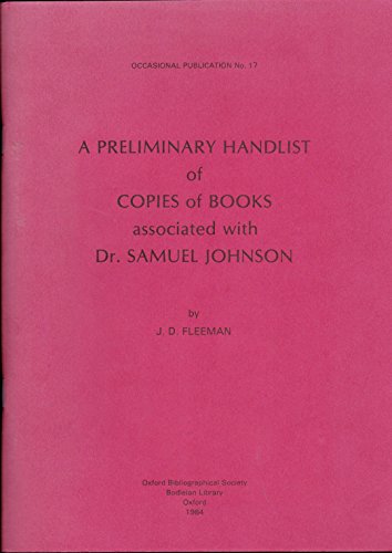 Beispielbild fr OCCASIONAL PUBLICATION NO.17: A PRELIMINARY HANDLIST OF COPIES OF BOOKS ASSOCIATED WITH DR. SAMUEL JOHNSON. zum Verkauf von Cambridge Rare Books