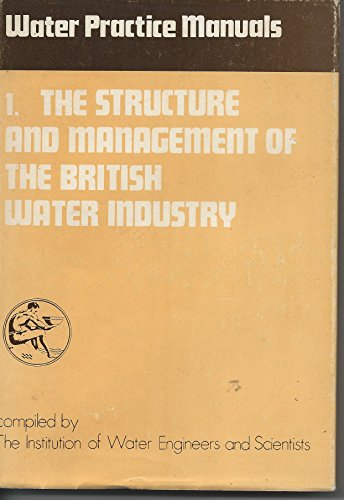 Stock image for Structure and Management of the British Water Industry for sale by J J Basset Books, bassettbooks, bookfarm.co.uk