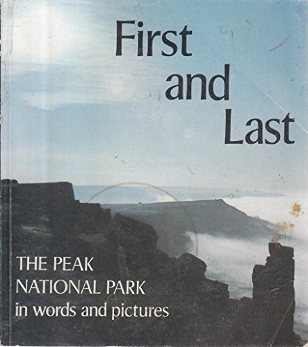 Stock image for First and Last: Peak National Park in Words and Pictures for sale by Lady Lisa's Bookshop