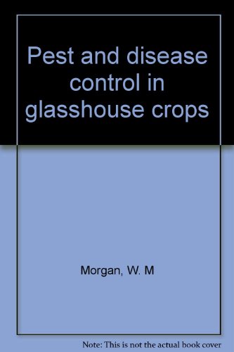 9780901436528: Pest and Disease Control in Glasshouse Crops