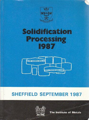 Solidification Processing 1987