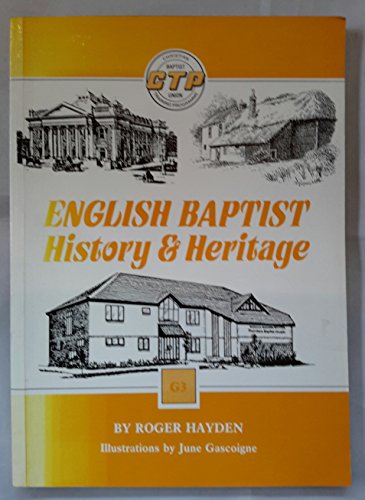 Stock image for English Baptist History and Heritage for sale by WorldofBooks