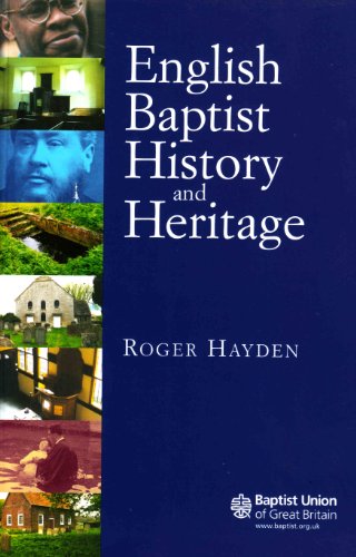 Stock image for English Baptist History and Heritage for sale by WorldofBooks