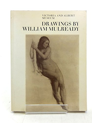 Beispielbild fr DRAWINGS BY WILLIAM MULREADY zum Verkauf von Buli-Antiquariat