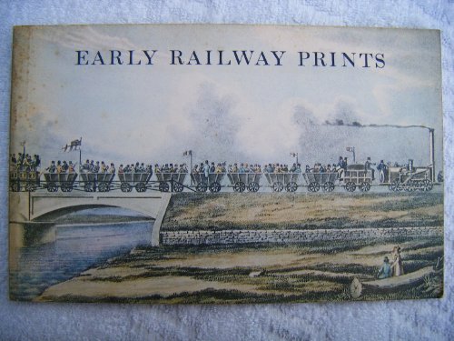 Imagen de archivo de Early railway prints: From the collection of Mr. and Mrs. M. G. Powell a la venta por Redux Books