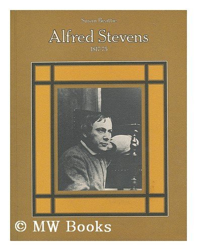 Stock image for Alfred Stevens, 1817-75 for sale by Better World Books
