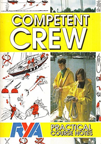 Beispielbild fr Competent Crew: Practical Course Notes zum Verkauf von WorldofBooks