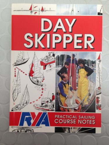 Beispielbild fr Day Skipper: Practical Sailing Course Notes zum Verkauf von WorldofBooks