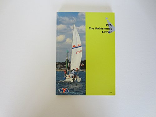 Beispielbild fr RYA the Yachtsman's Lawyer zum Verkauf von WorldofBooks