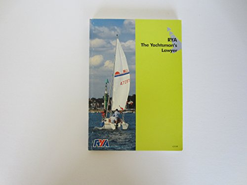 Stock image for RYA the Yachtsman's Lawyer for sale by WorldofBooks